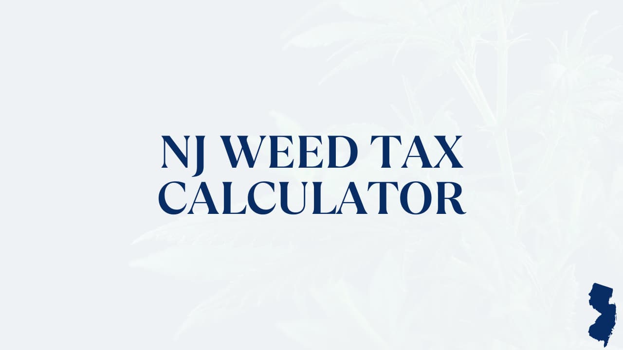 NJ Weed Tax Calculator