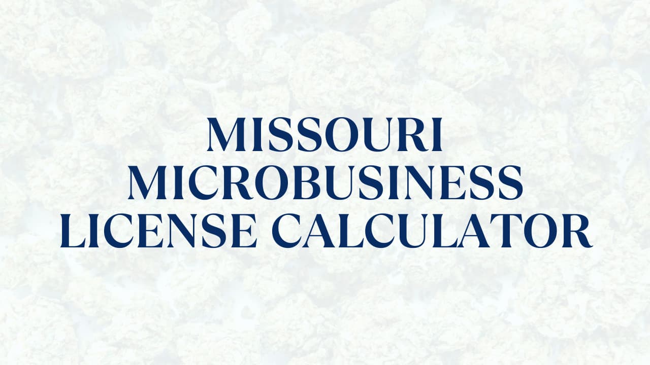 Missouri Microbusiness License Calculator