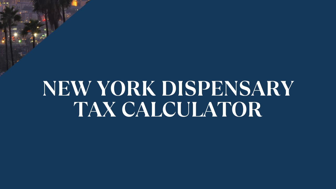 New York Dispensary Tax Calculator