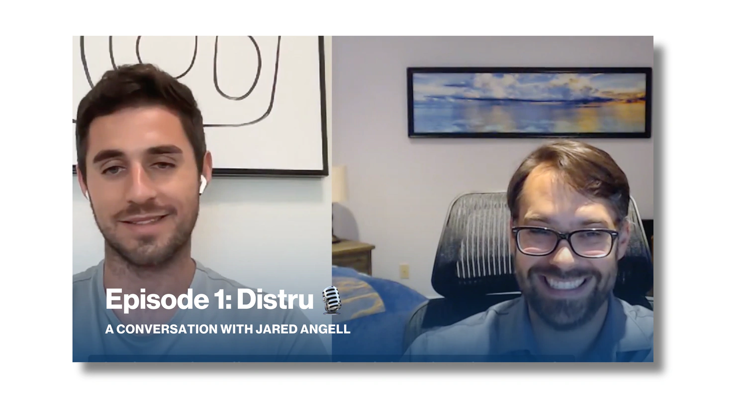 Episode 1: Jared Angell, Distru